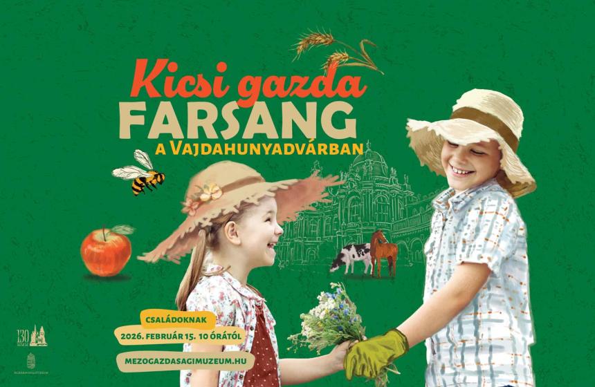 Családi Farsangolás a Múzeumban – Kicsi Gazdák kalandja
